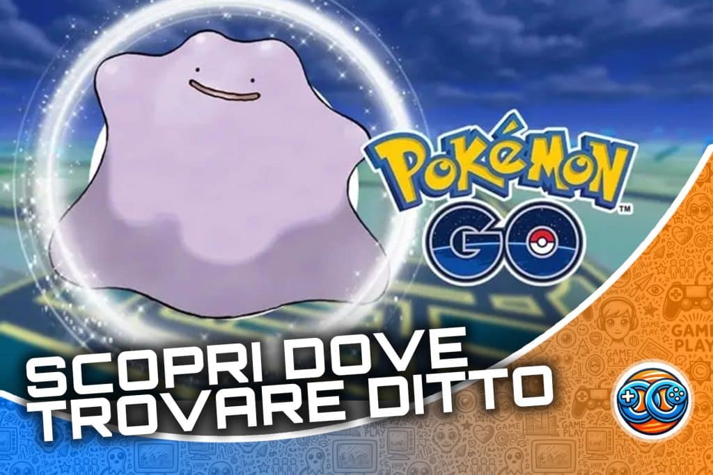 Pokémon GO: scopri dove trovare Ditto a settembre 2024