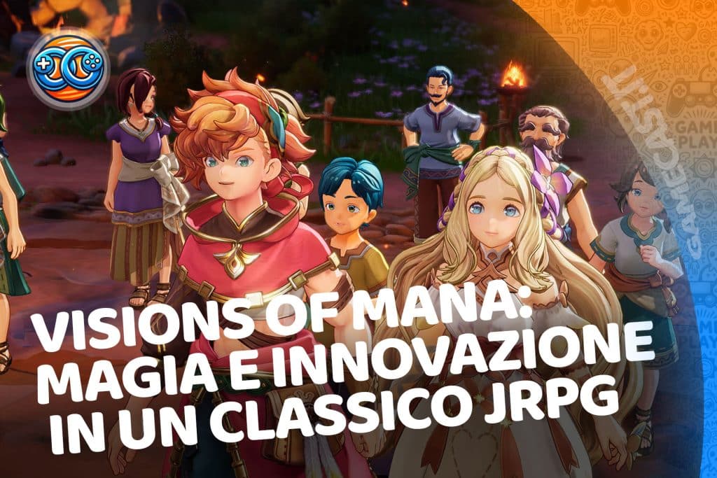 Visions of Mana: magia e innovazione in un classico JRPG