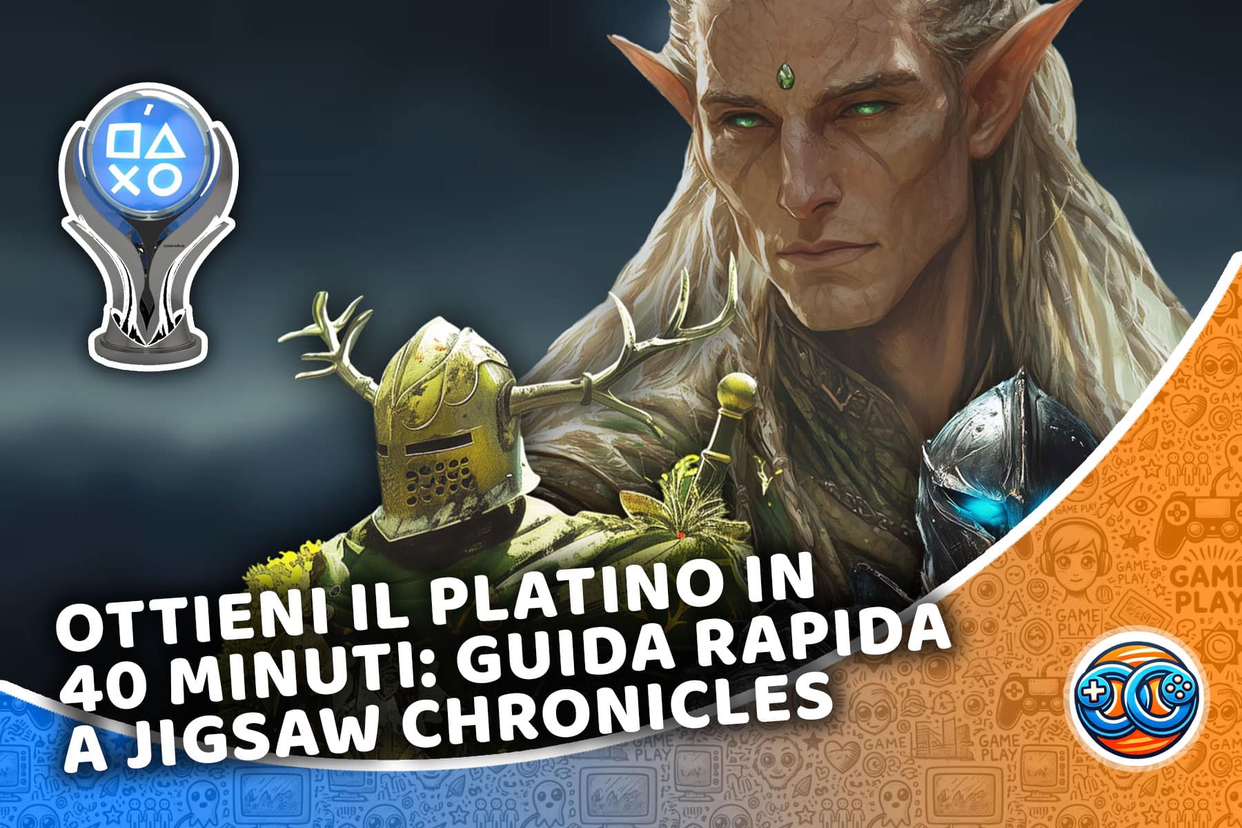 Platino facile – guida completa per sbloccarlo in Jigsaw Chronicles: Heroes of Legend