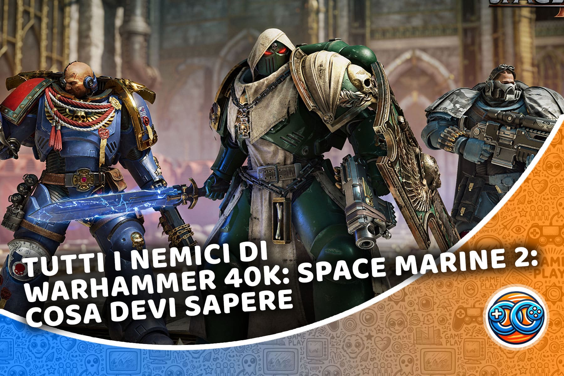 Tutti i nemici di Warhammer 40K: Space Marine 2: cosa devi sapere