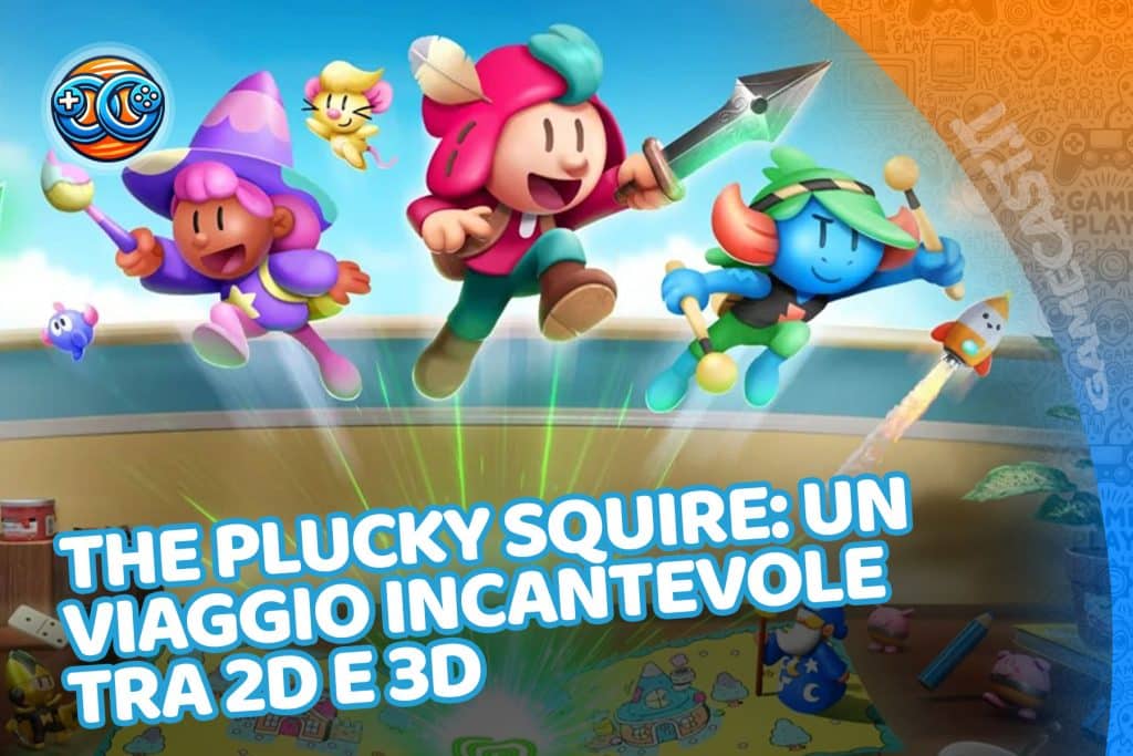 The Plucky Squire: Un viaggio incantevole tra 2D e 3D