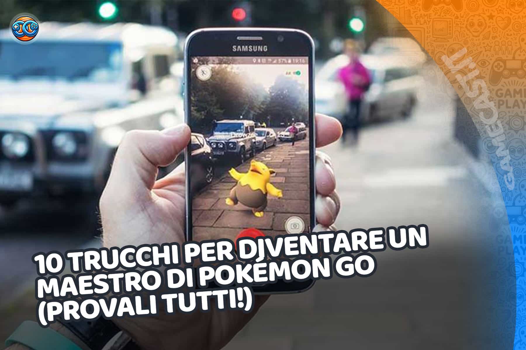 10 trucchi per diventare un Maestro di Pokémon GO (Provali Tutti!)