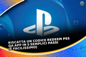 come riscattare un codice ps5: playstation app, console e browser