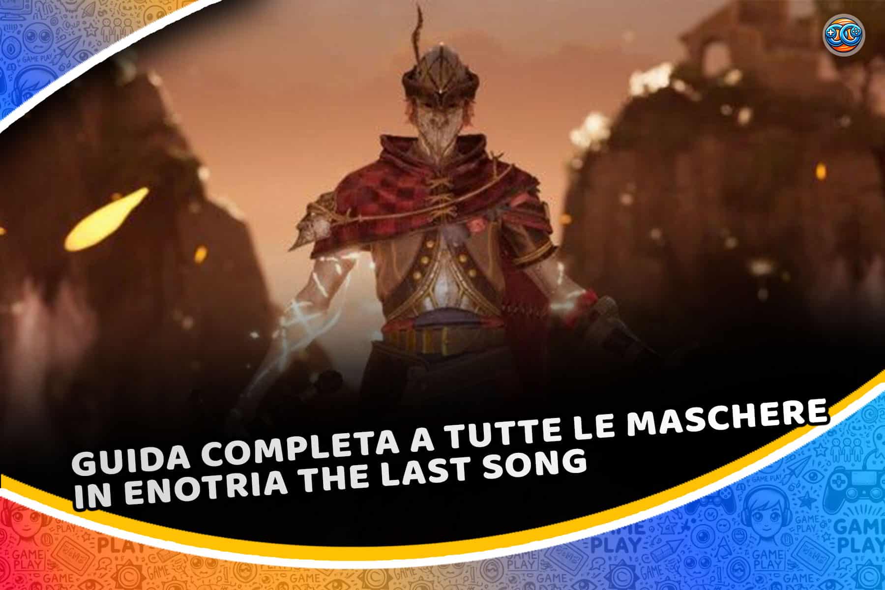 Guida completa a tutte le maschere in Enotria The Last Song