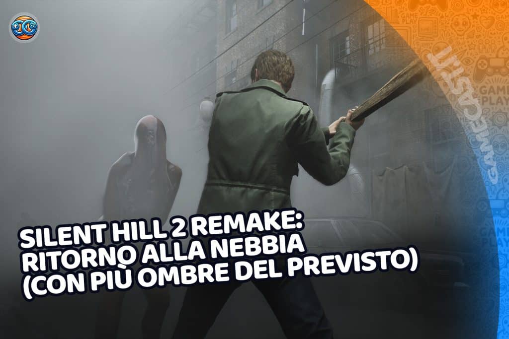 Silent Hill 2 Remake: ritorno alla nebbia (con più ombre del previsto)