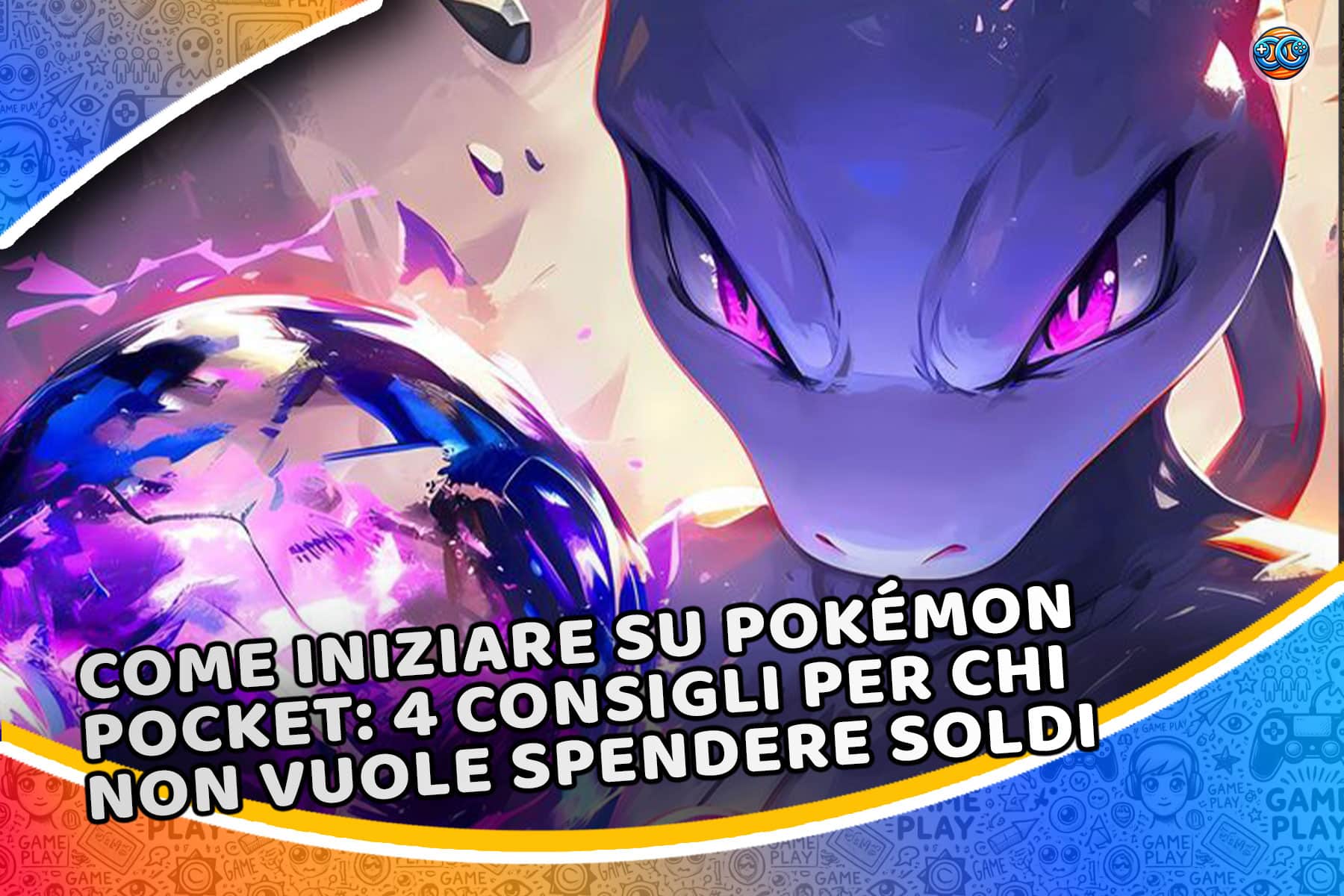 Come iniziare su Pokémon Pocket: 4 consigli per chi non vuole spendere soldi (evita gli errori comuni!)