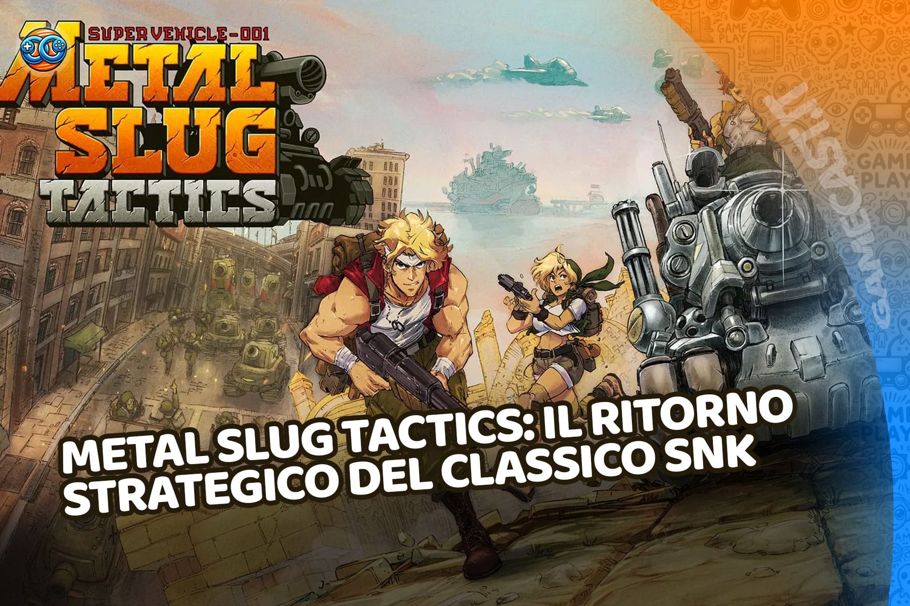 metal slug tactics: il ritorno strategico del classico snk