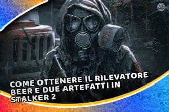 come ottenere il rilevatore beer e due artefatti in stalker 2