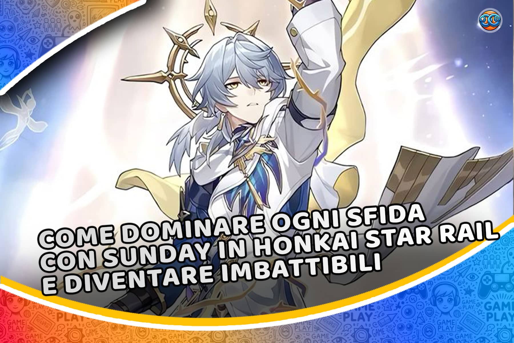 Come dominare ogni sfida con Sunday in Honkai Star Rail e diventare imbattibili