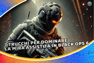 7 trucchi per dominare la mira assistita in black ops 6