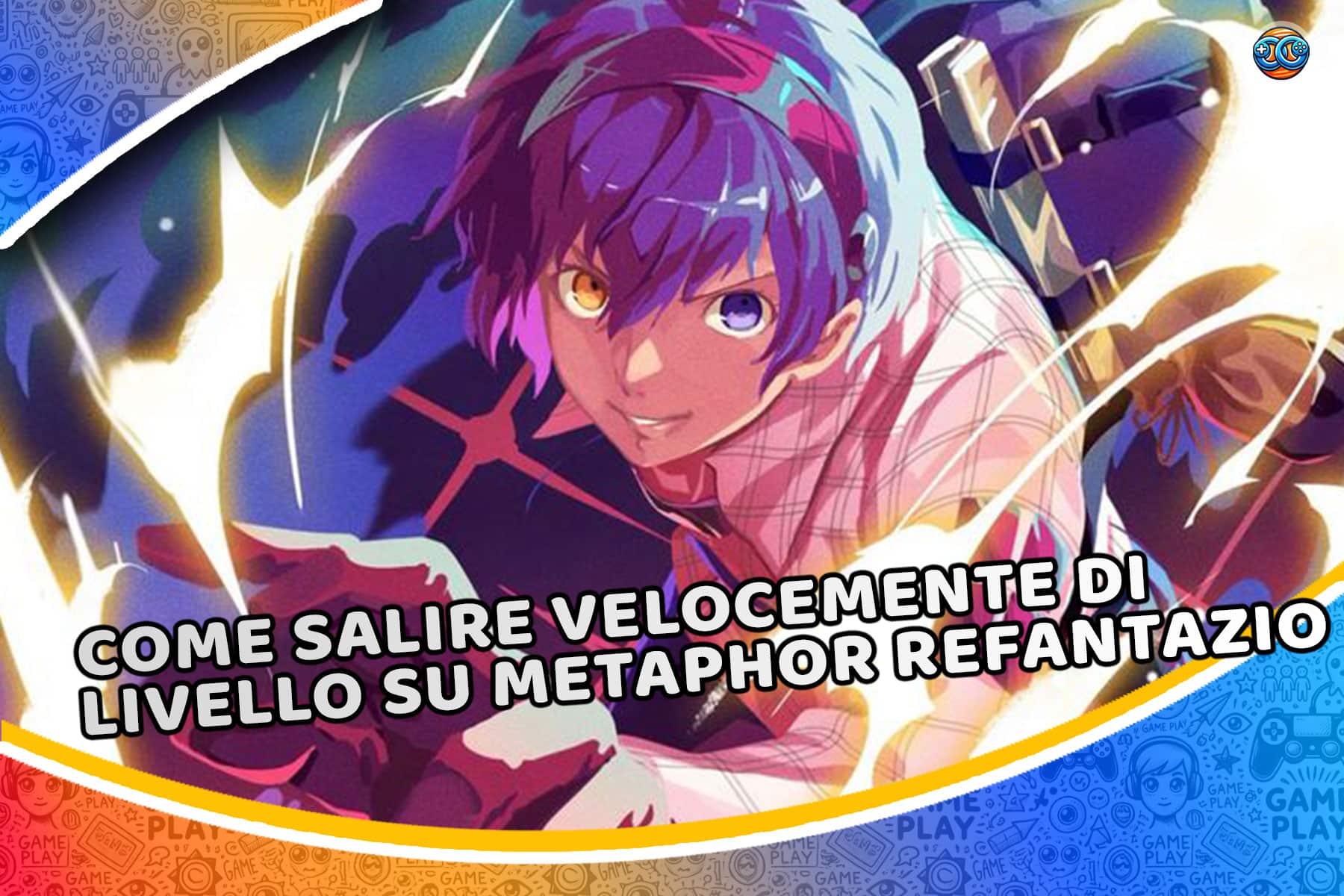 Come salire velocemente di livello su Metaphor ReFantazio (senza perdere tempo!)