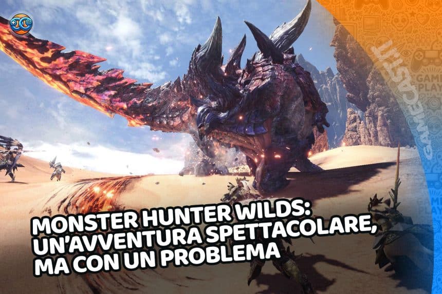 monster hunter wilds: un’avventura spettacolare, ma con un problema (troppo facile?)