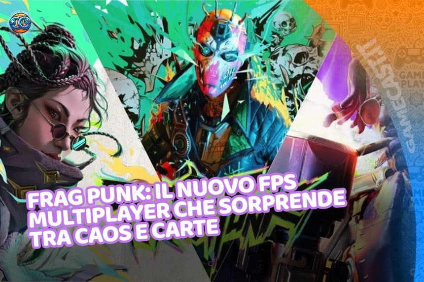 fragpunk: il nuovo fps multiplayer che sorprende tra caos e carte