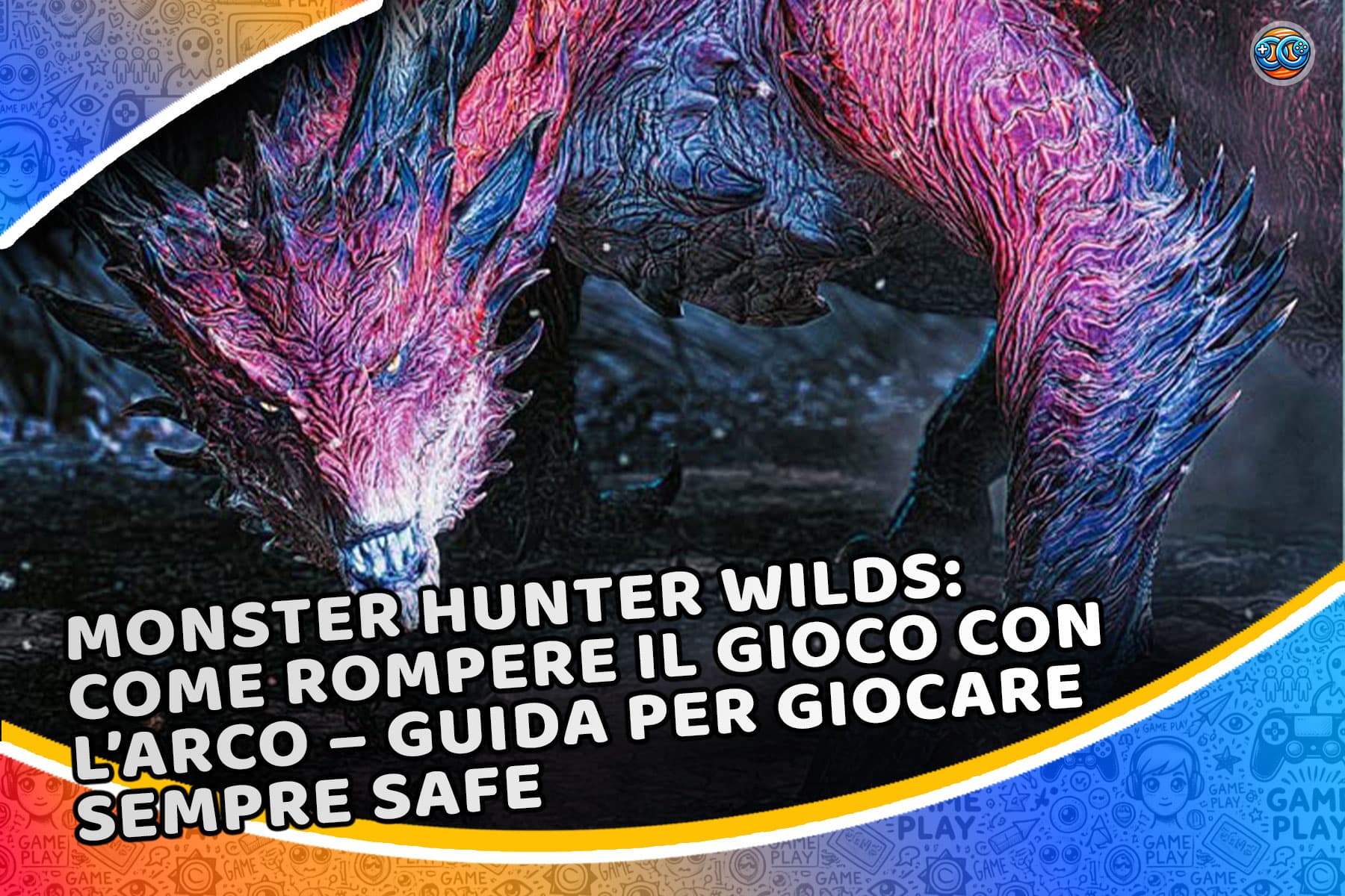 Monster Hunter Wilds: come rompere il gioco con l’arco – guida per giocare sempre safe (funziona davvero!)