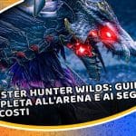 monster hunter wilds: guida completa all'arena e ai segreti nascosti