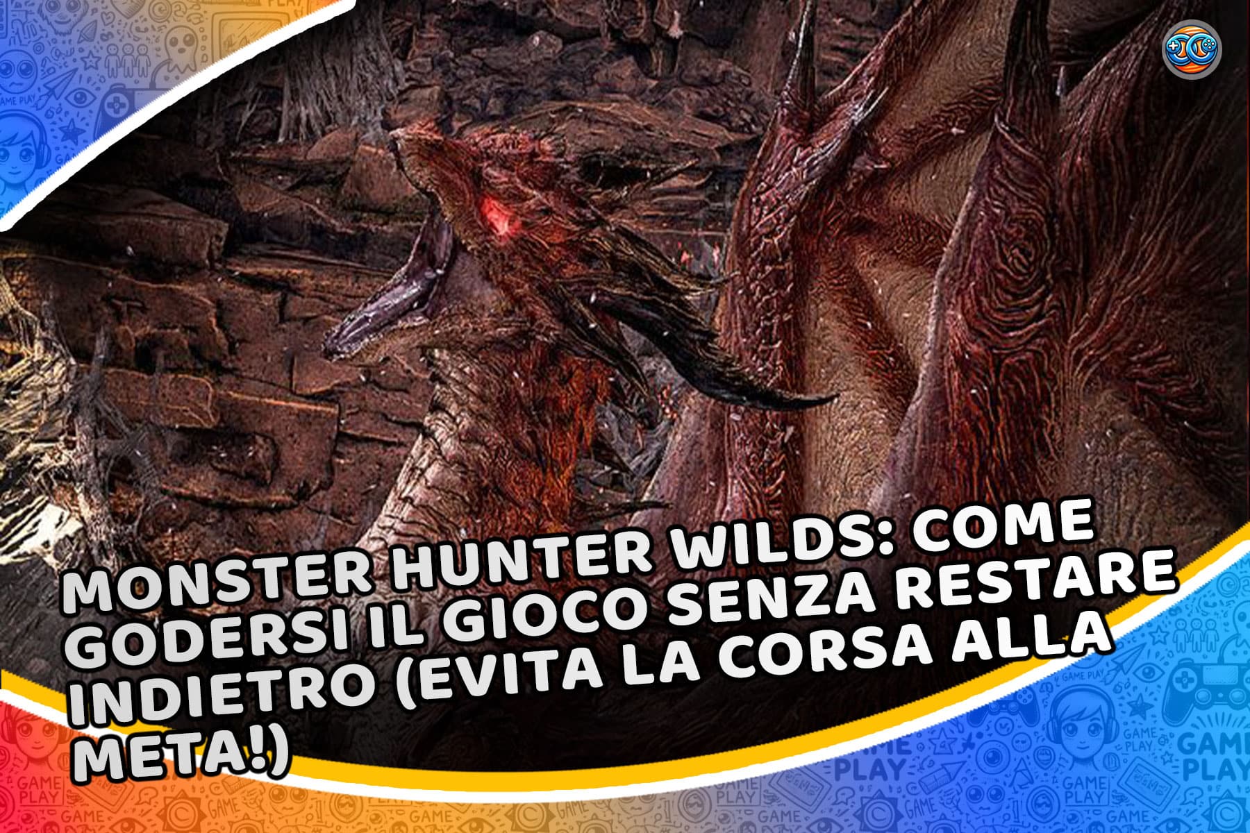 Monster Hunter Wilds: come godersi il gioco senza restare indietro (evita la corsa alla meta!)