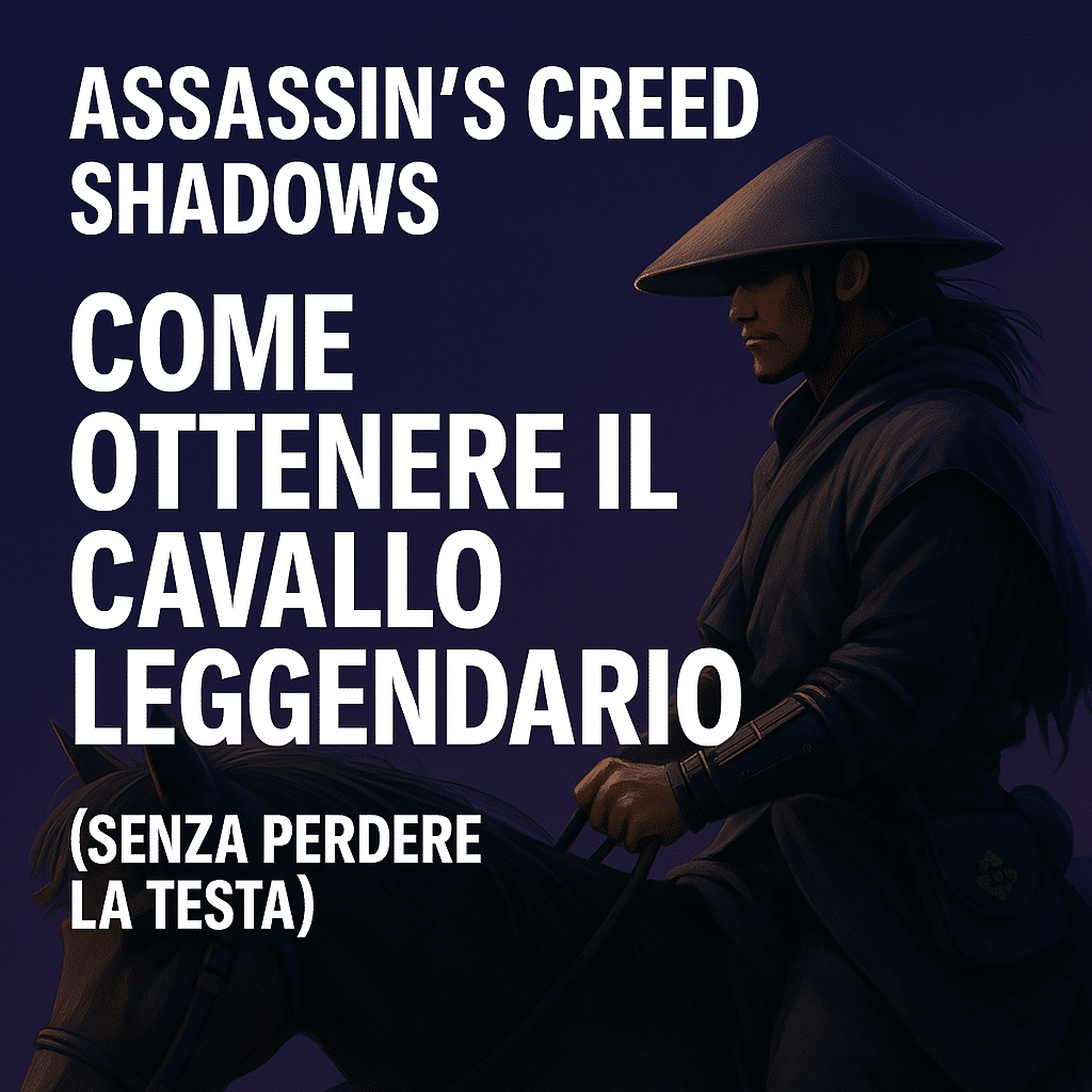 assassin’s creed shadows - cavallo leggendario