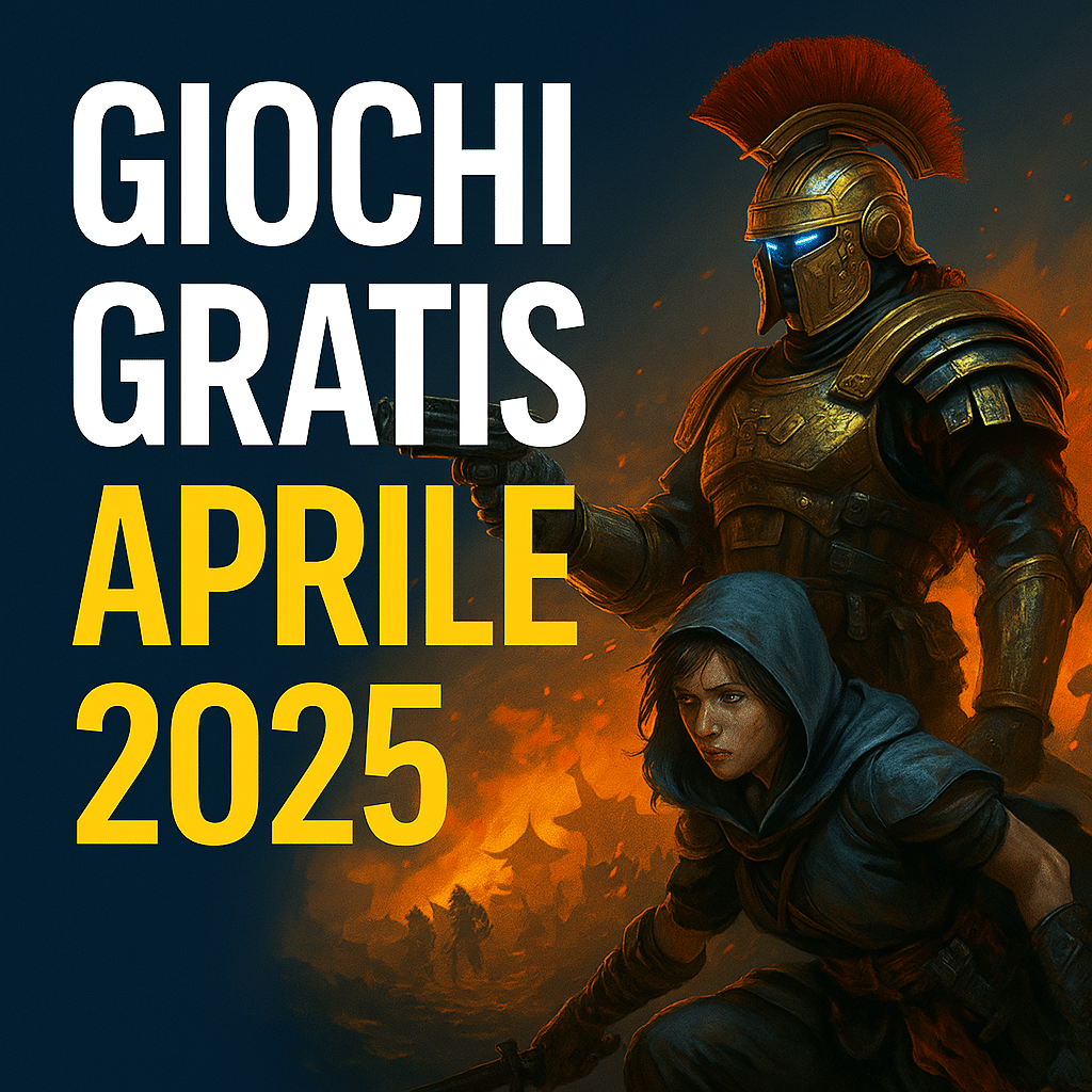 Giochi gratis aprile: ecco cosa puoi scaricare subito (senza spendere un centesimo)