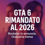 gta 6 rimandato al 2026 rockstar lo annuncia