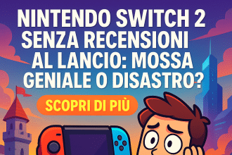 nintendo switch 2 senza recensioni al lancio mossa geniale o disastro