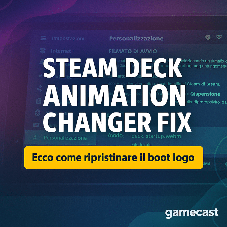 Steam Deck il boot logo non parte più Ecco il fix rapido per Animation Changer