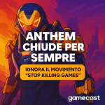 anthem chiude per sempre: ea ignora il movimento “stop killing games”