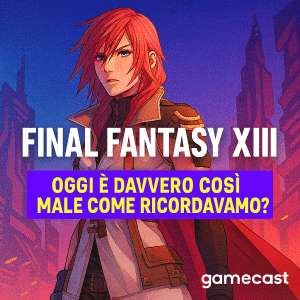 final fantasy xiii oggi: è davvero così male come ricordavamo?