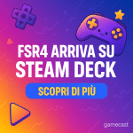 FSR4 su Steam Deck e Linux: come installarlo e cosa aspettarsi