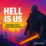 hell is us: l’inferno che ti lascia senza bussola