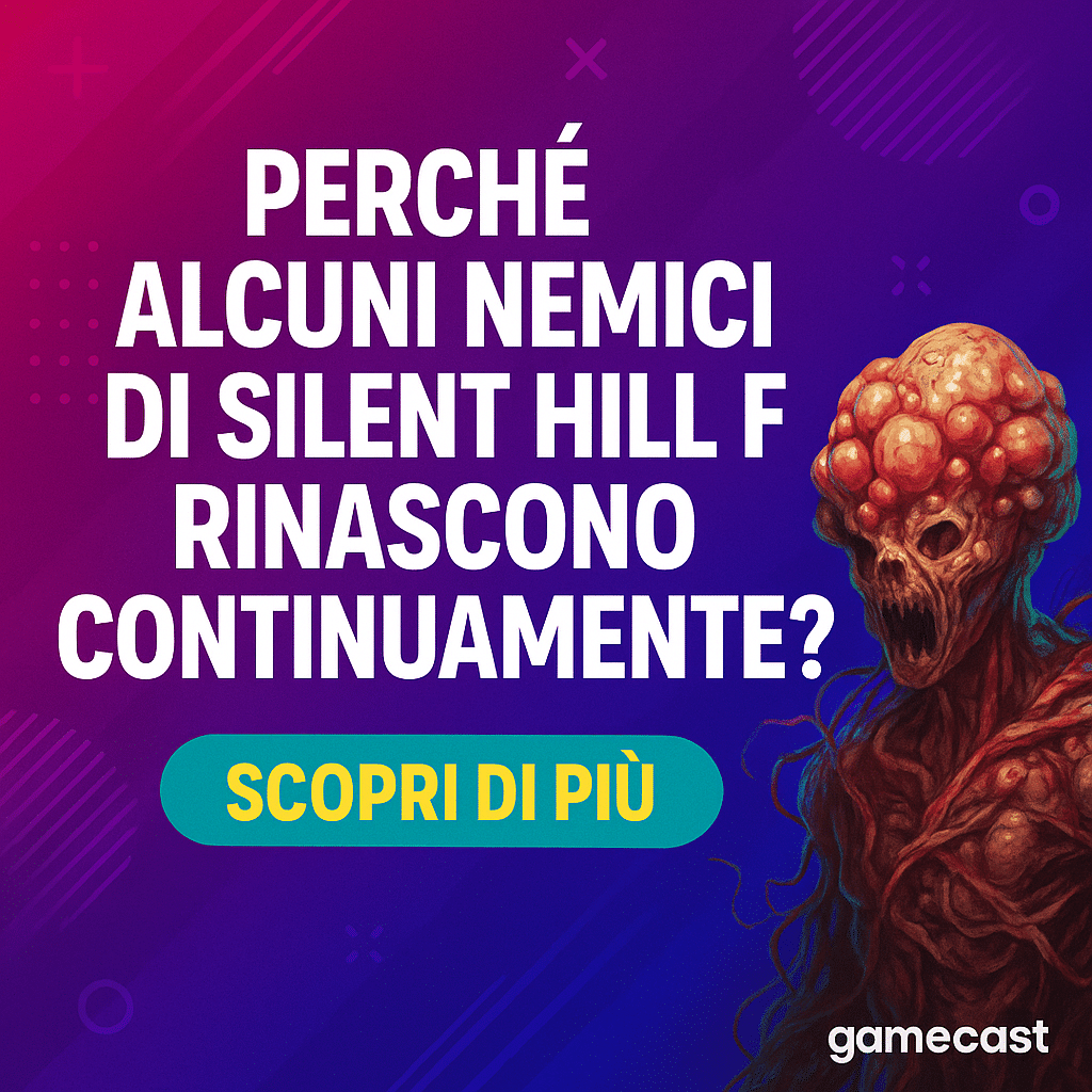 perché alcuni nemici di silent hill f rinascono continuamente ecco elenco di nemici e respawn