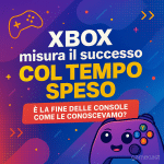 Xbox misura il successo col tempo speso: è la fine delle console come le conoscevamo?
