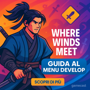 come funziona il menu develop di where winds meet (guida completa a armi e talenti)