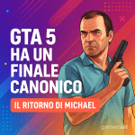 Dopo 12 anni, GTA 5 ha finalmente un finale canonico definitivo?
