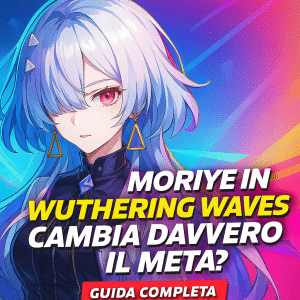 mornye in wuthering waves cambia il meta?