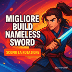 Qual è la migliore build Nameless Sword in Where Winds Meet