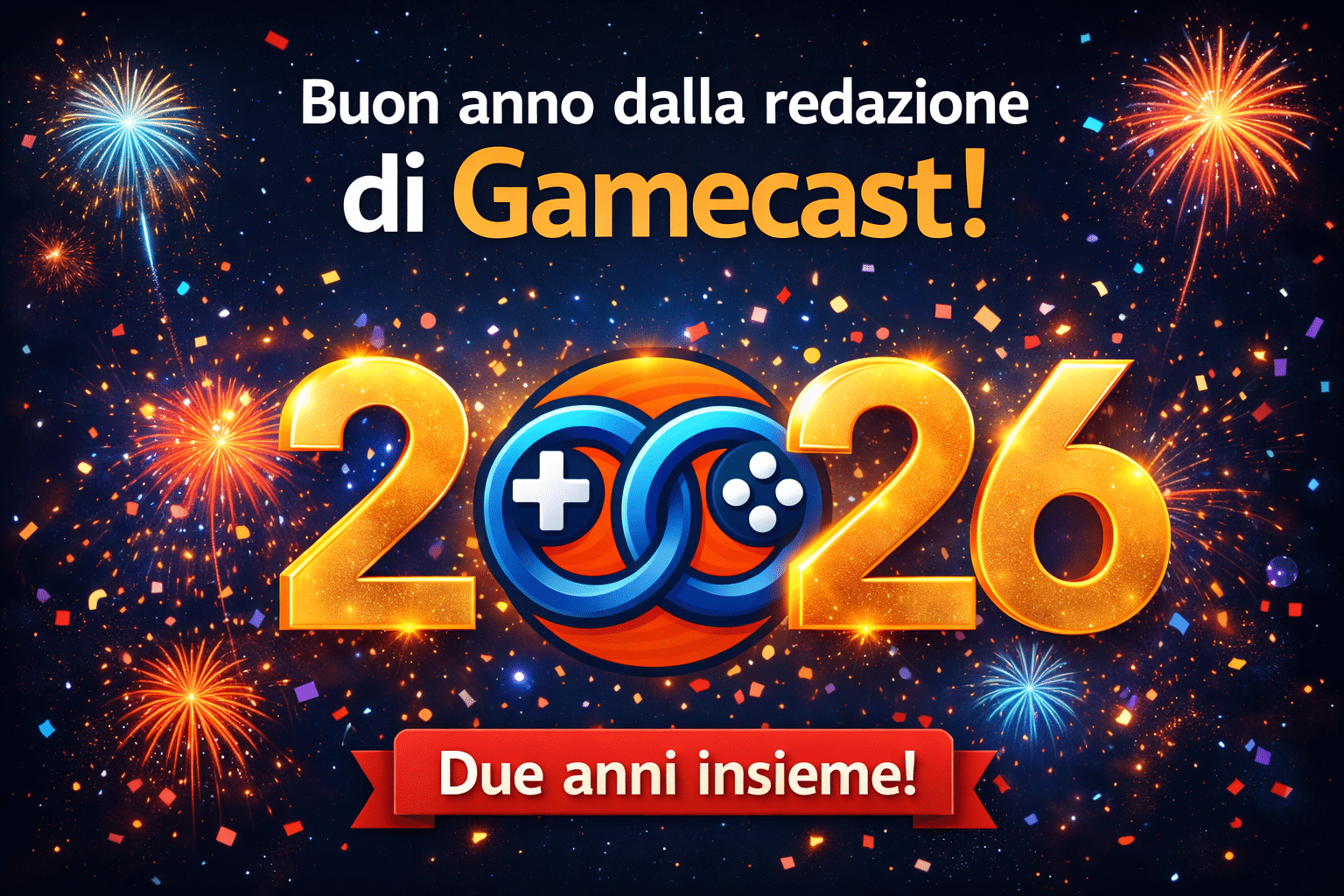 Auguri di buon anno dalla redazione di Gamecast