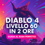 Diablo 4 Stagione 11: come arrivare al livello 60 in meno di 2 ore