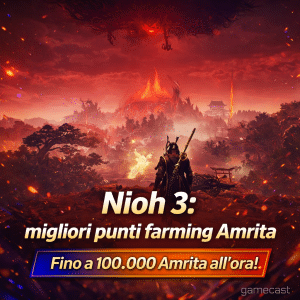stai faticando a salire di livello in nioh 3? ecco i migliori punti farming amrita (fino a 100.000 all’ora)