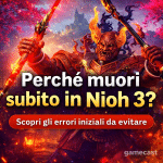 Perché muori subito in Nioh 3 e cosa devi fare nelle prime ore?