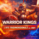 Warrior Kings: l’RTS tridimensionale che sfidò Age of Empires nel 2001