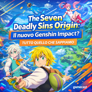 the seven deadly sins origin è il nuovo genshin impact