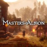 Se ti è piaciuto Masters of Albion, questi li adorerai