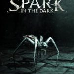Spark in the Dark recensione: il dungeon crawler che ti mette paura, anche quando non dovrebbe