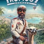 Tropico 7 annunciato con il primo gameplay teaser: El Presidente torna nel 2026