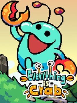 Copertina Everything Is Crab