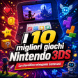 i 10 migliori giochi nintendo 3ds: la classifica retrogame gamecast