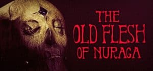 the old flesh of nuraga: quanto dura e quanti finali ha?