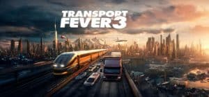 transport fever 3 requisiti pc: 90 gb, gtx 1060 e rtx 3070